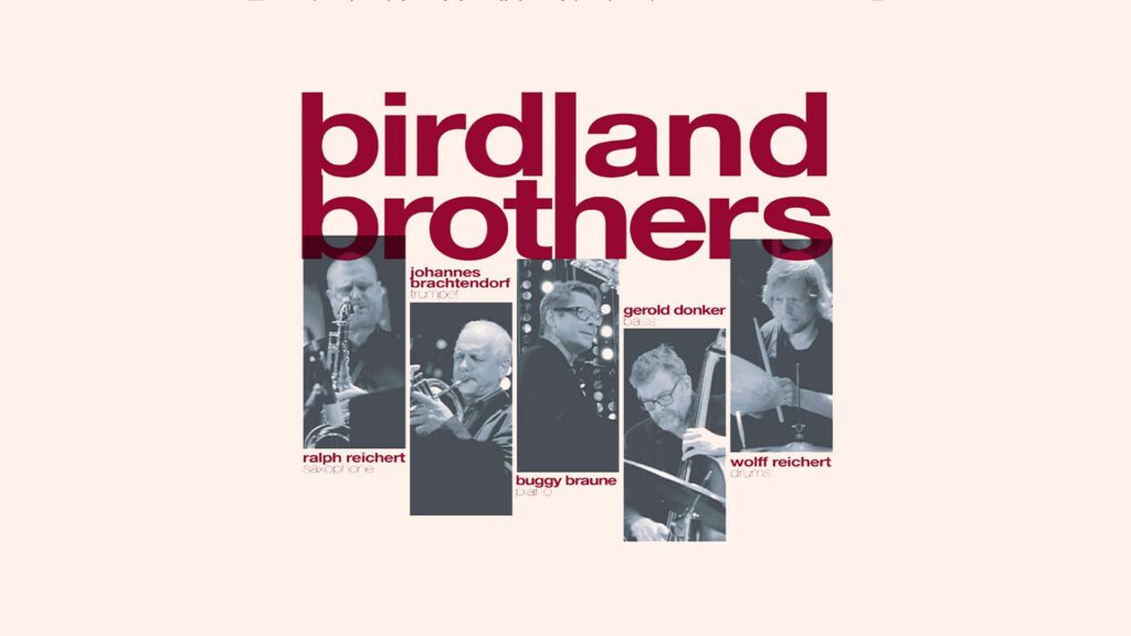 Birdland Brothers // in der Reihe „JazzWest“